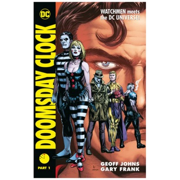 Doomsday Clock Part 1 (editie cartonata) - DC Comics Doomsday Clock Part 1 (editie cartonata) - DC Comics