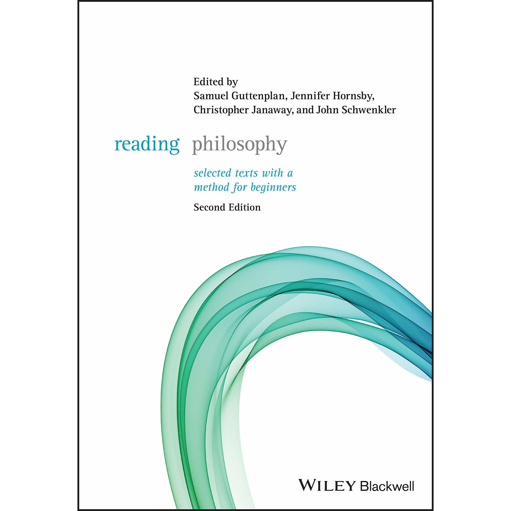 Reading Philosophy - Samuel GuttenplanJennifer HornsbyChristopher Janaway, ed 2021