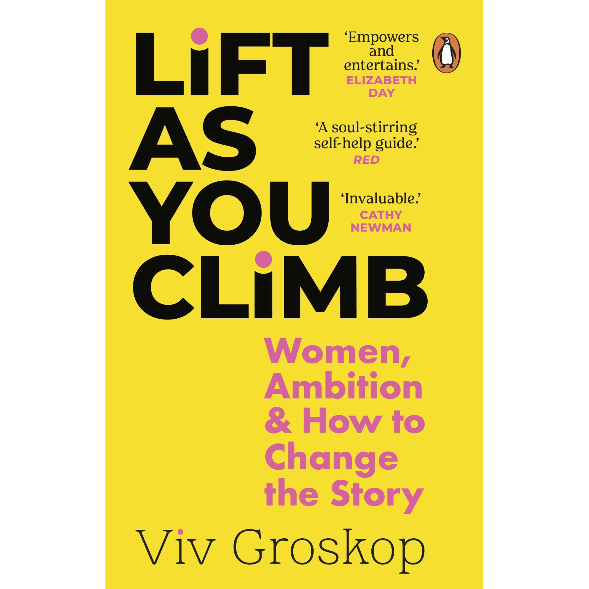 Lift as You Climb - Viv Groskop, editia 2021