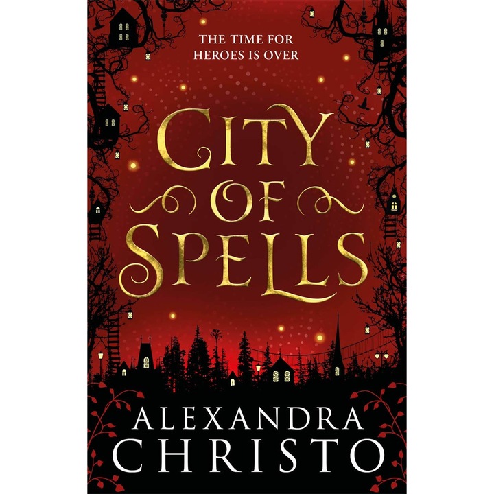 City of Spells - Alexandra Christo, editia 2021