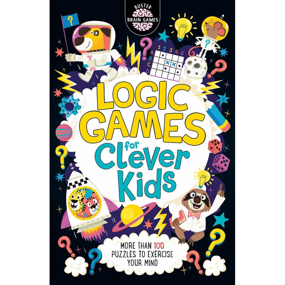 Logic Games for Clever Kids - Gareth MooreChris Dickason