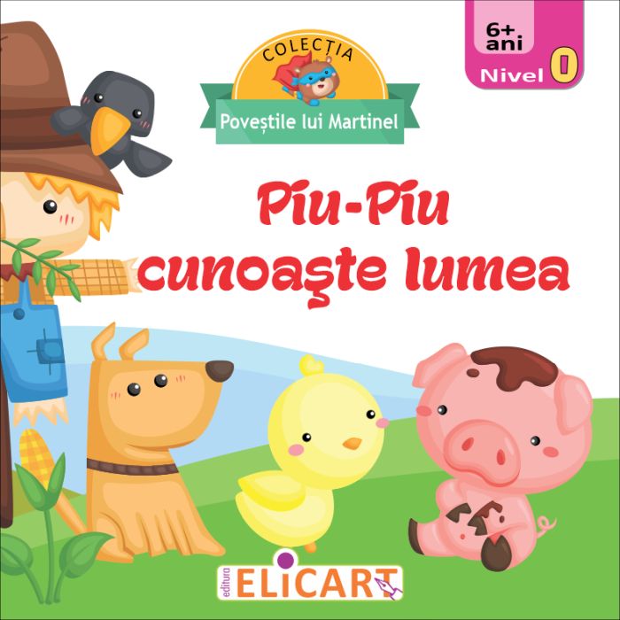 Piu-Piu cunoaste lumea Nivel 0 (6+ ani)