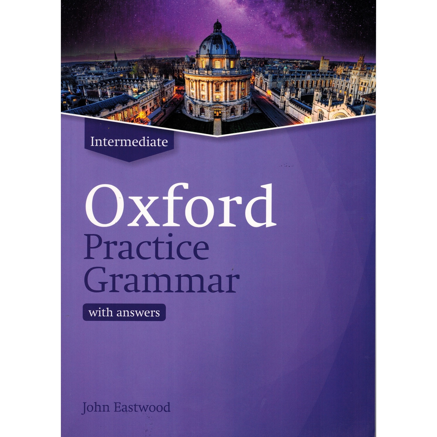 Oxford Practice Grammar Intermediate with Answers