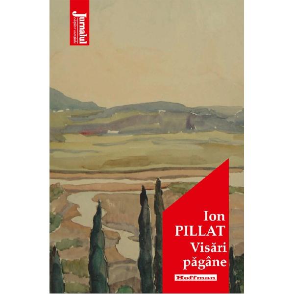 Visari pagane - Ion Pillat