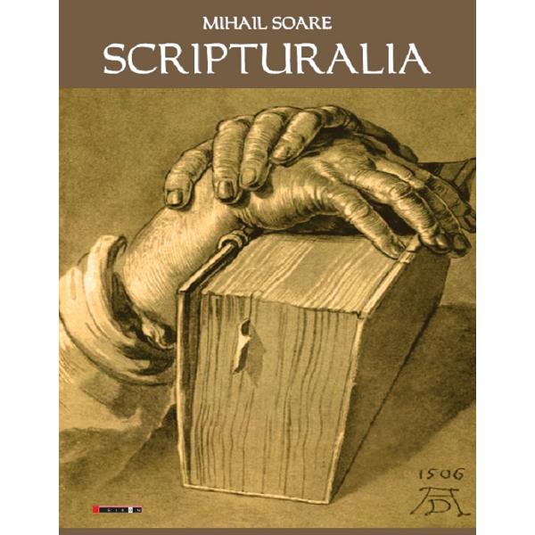 Scripturalia - Mihail Soare