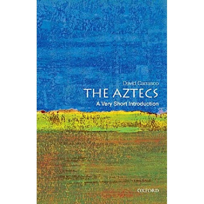 The Aztecs - David Carrasco