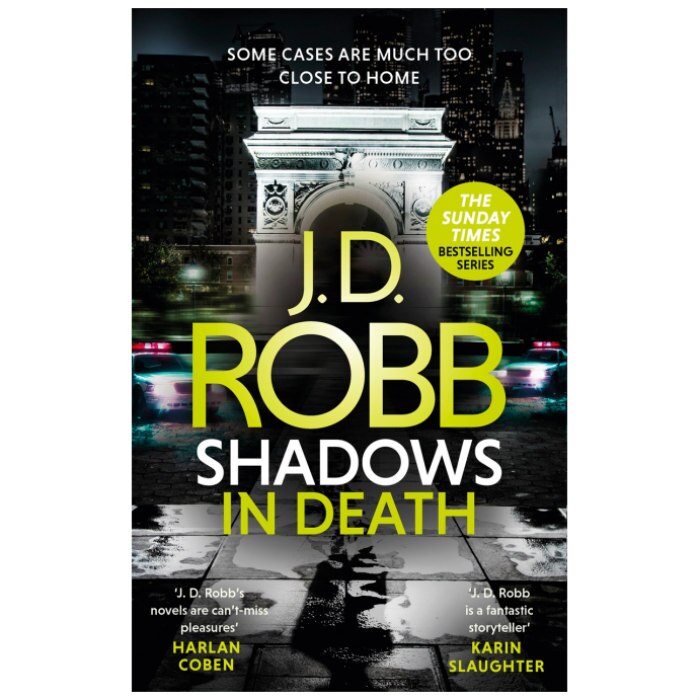 Shadows in Death: An Eve Dallas thriller - J. D. Robb