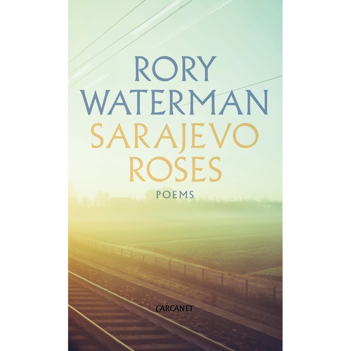 Sarajevo Roses - Rory Waterman