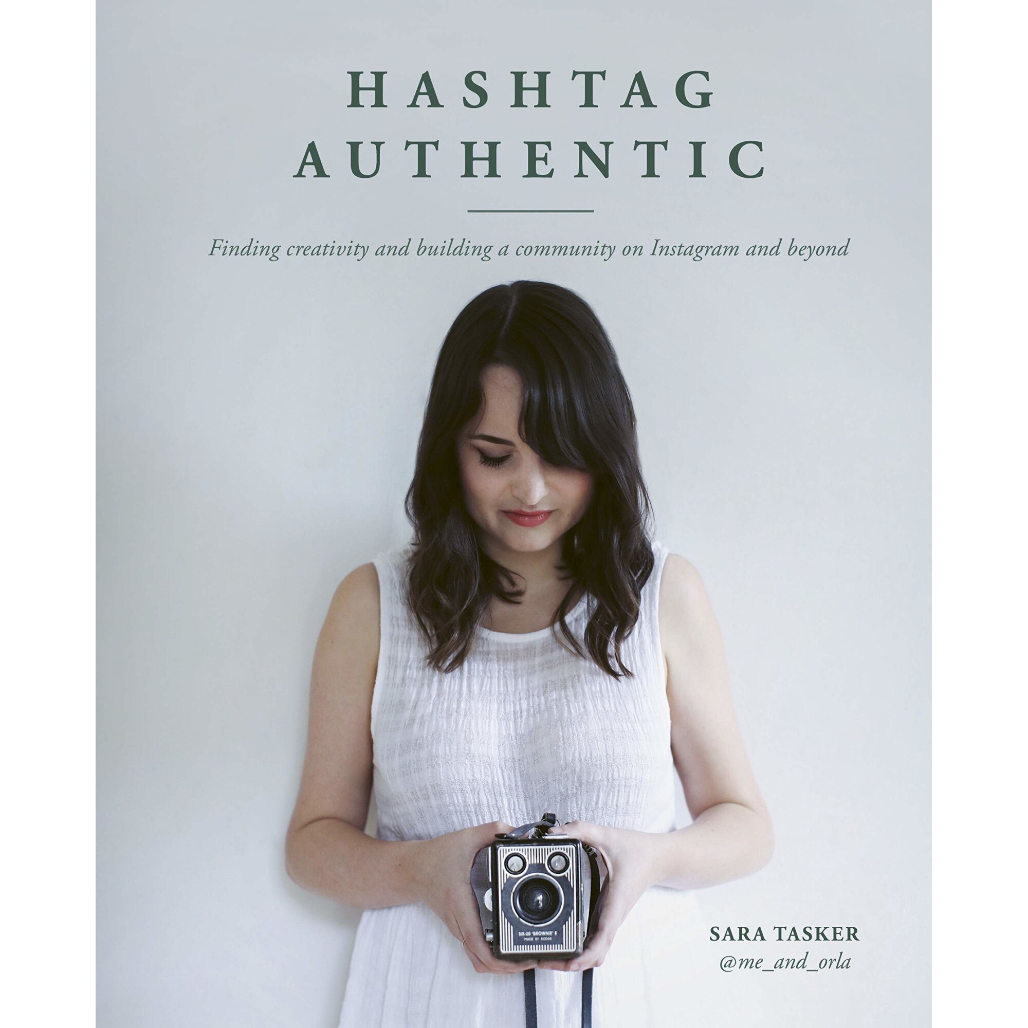Hashtag Authentic - Sara Tasker