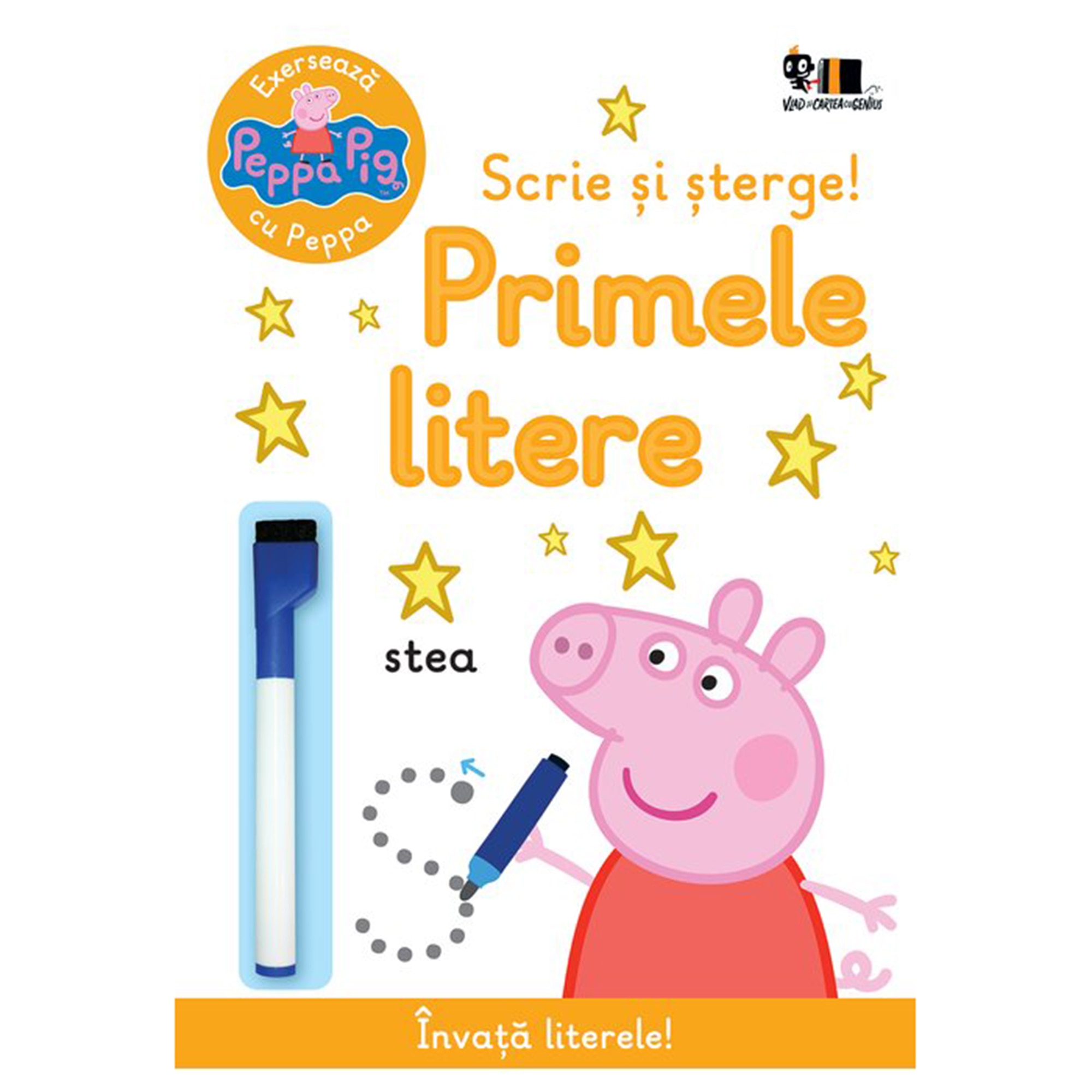 Peppa pig: exerseaza cu peppa. scrie si sterge.Primele litere, Neville Astley, Mark Baker