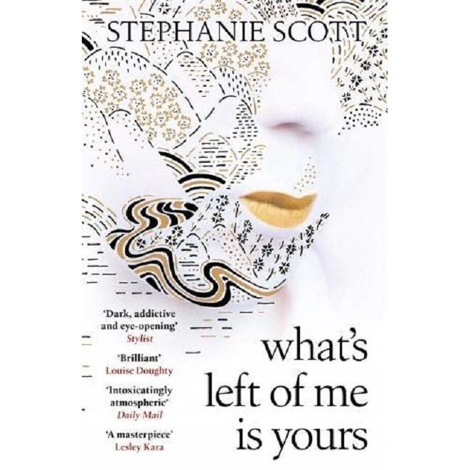 What's Left of Me is Yours - Stephanie Scott, editia 2021