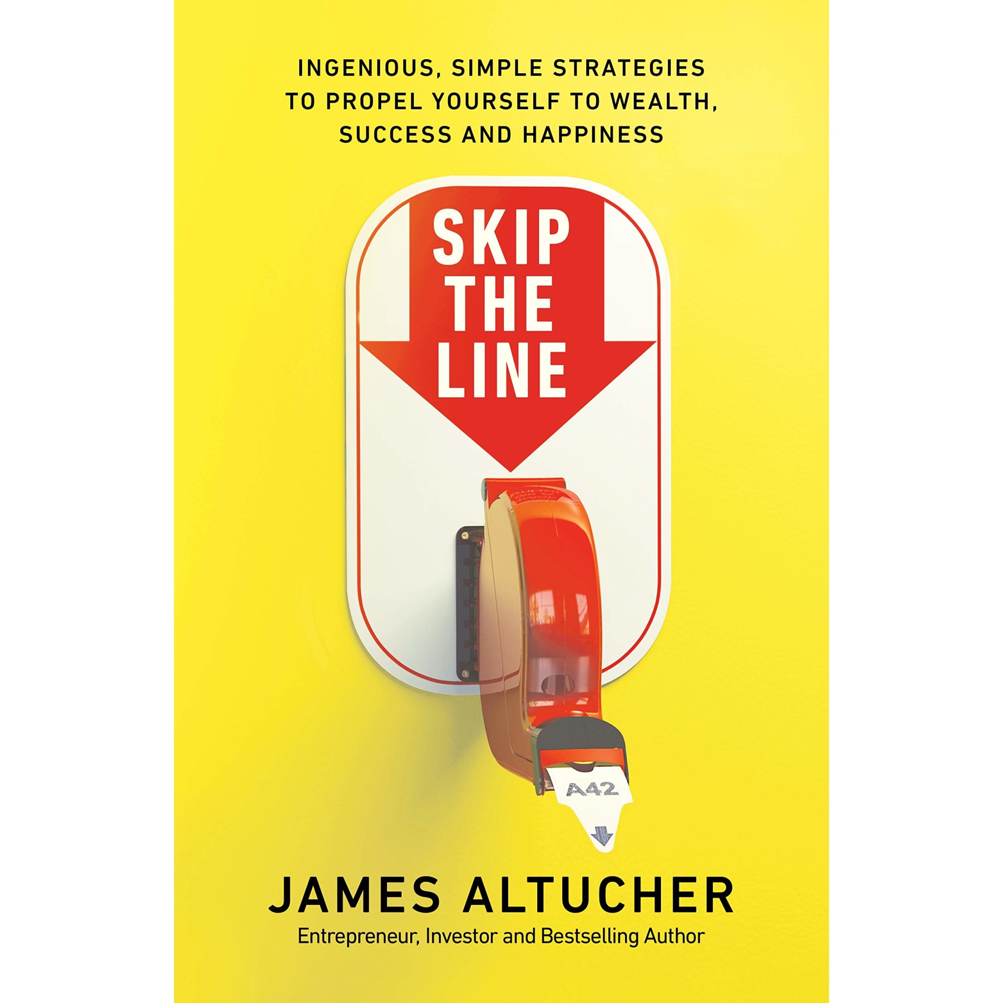 Skip the Line - James Altucher, editia 2021