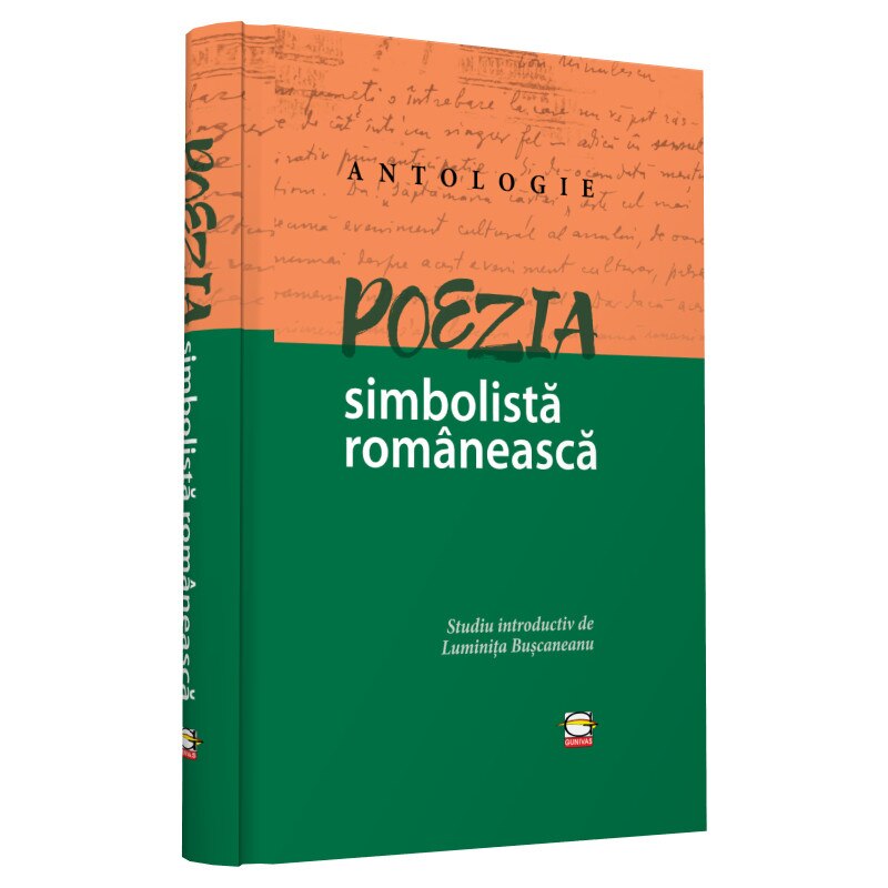 Poezia simbolista romaneasca Antologie - Luminita Buscaneanu