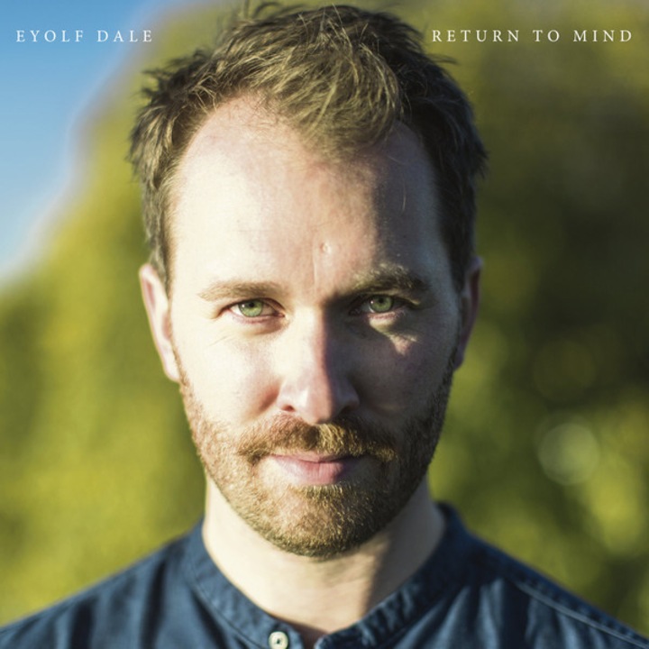 Eyolf Dale - Return To Mind - Vinyl - Vinyl