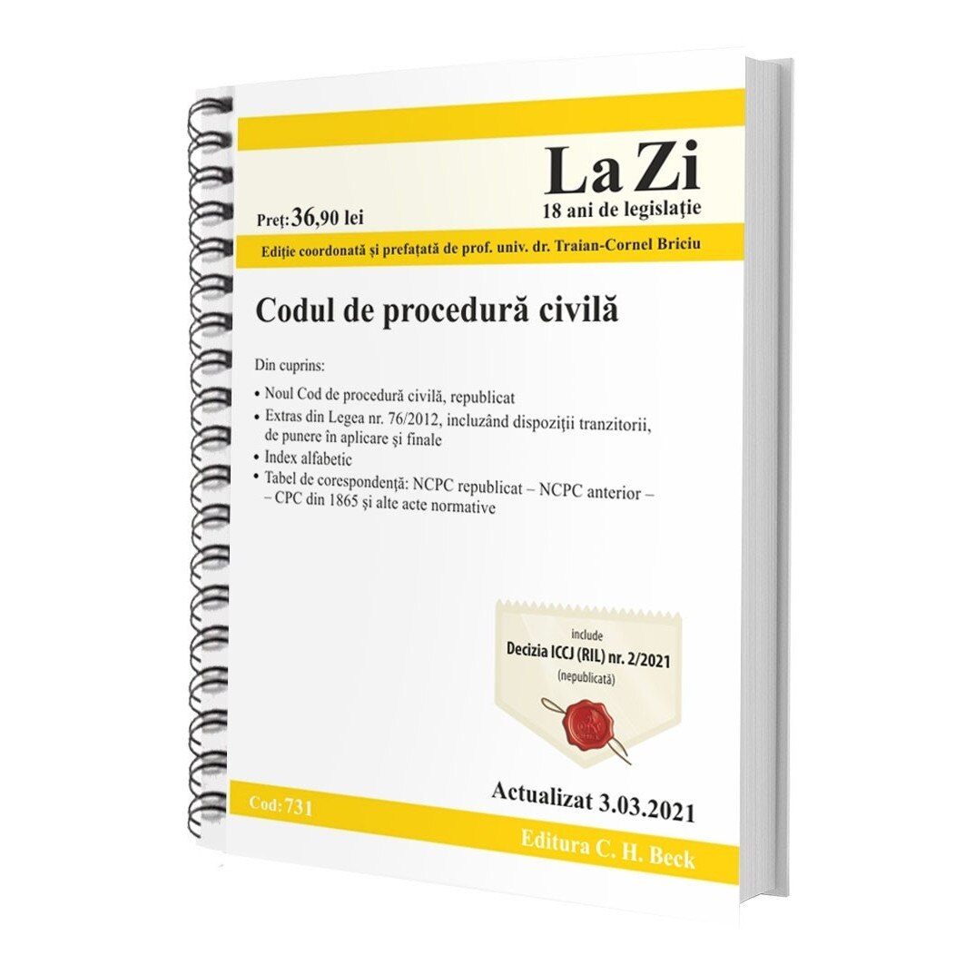 Codul De Procedura Civila Cod 731 Actualizat La 3 03 2021 Coord Traian Cornel Briciu Emag Ro