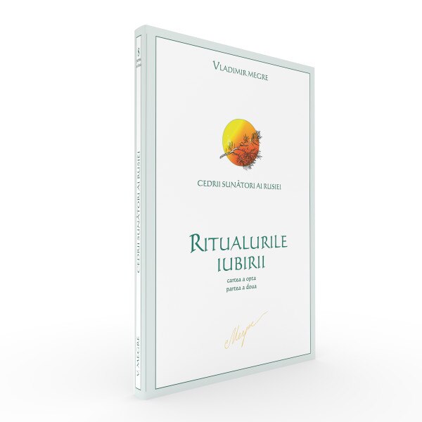 Ritualurile Iubirii - Vladimir Megre