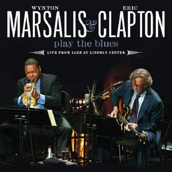Wynton Marsalis & Eric clapton - Play the blues - live from jazz at Lincoln Center (CD/DVD)