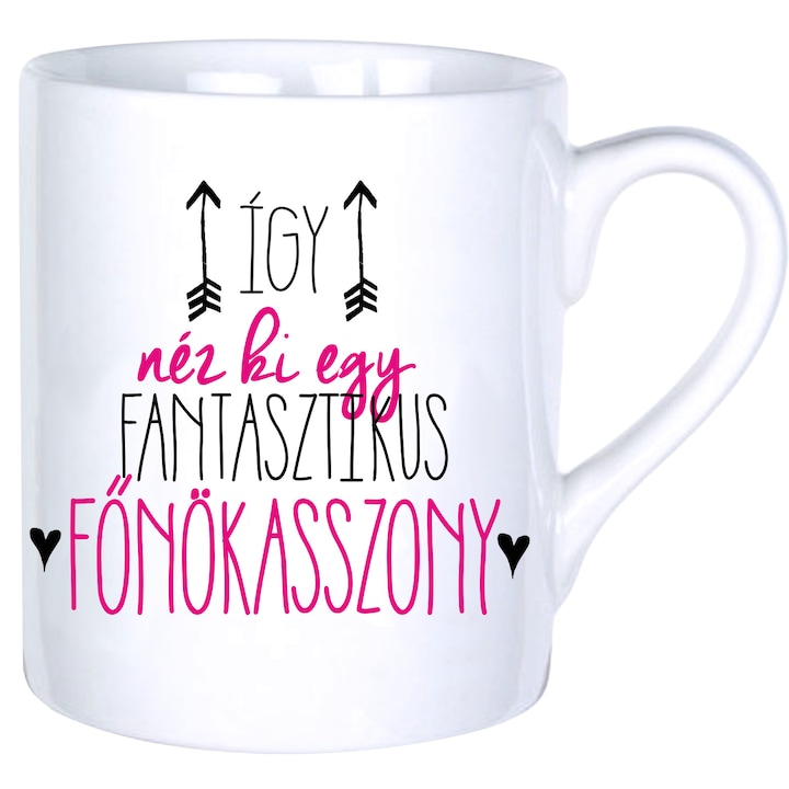 Így néz ki egy fantasztikus főnökasszony feliratos bögre