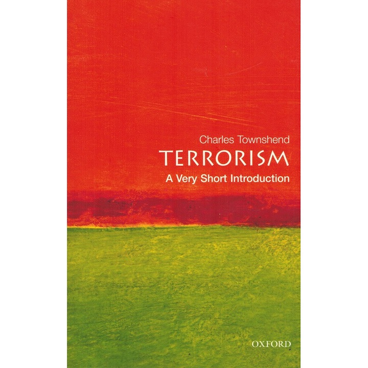 Terrorism: A Very Short Introduction: 78 - Charles Townshend