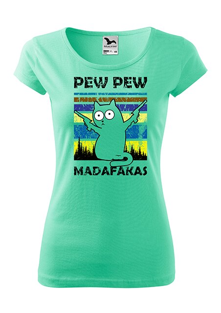 Tricou dama,K-off,Pew Pew Madafakas