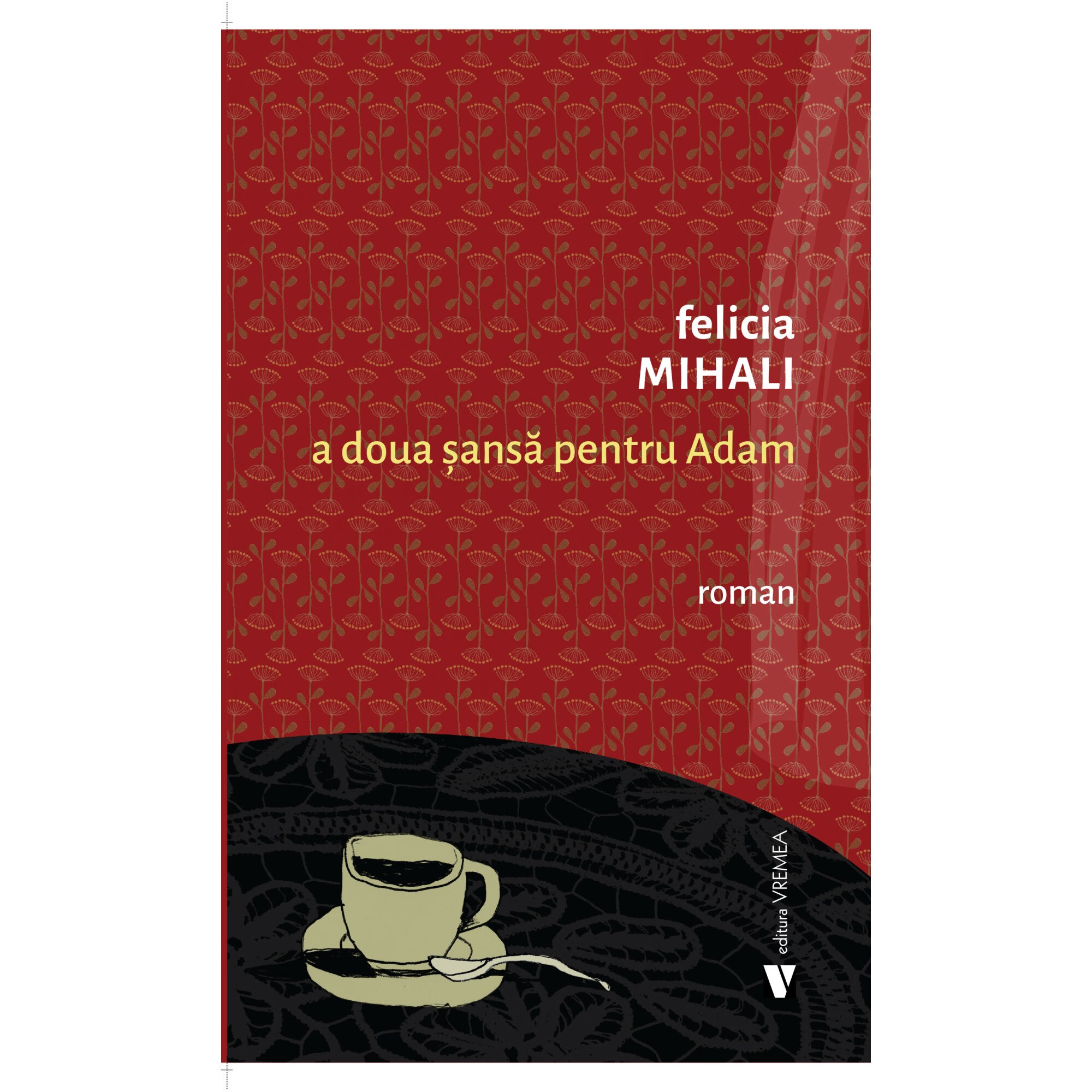 A doua sansa pentru Adam - Felicia Mihali, editia 2021