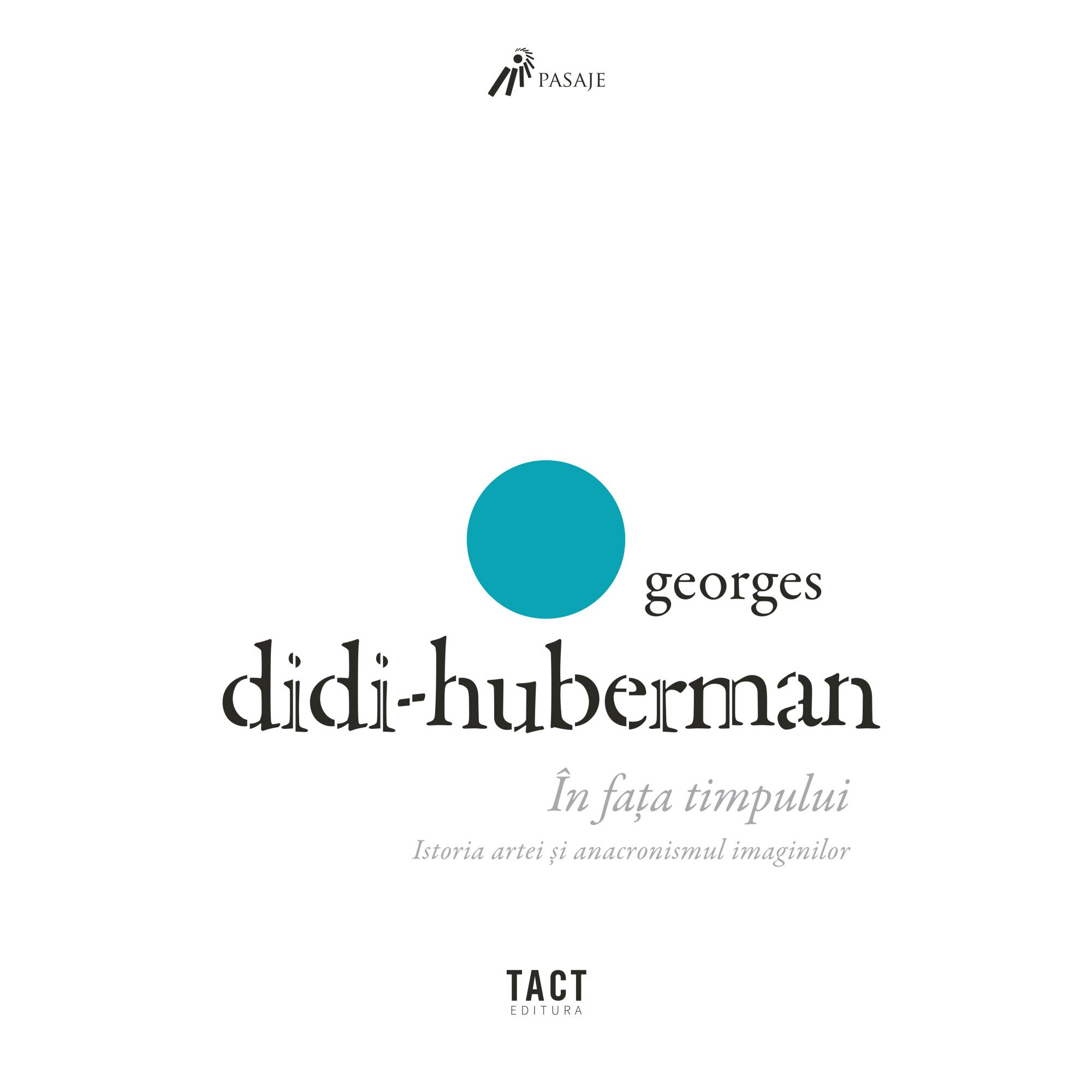 In fata timpului - Didi-Huberman-Georges