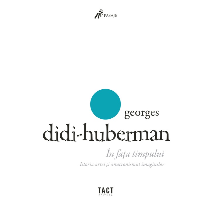 In fata timpului - Didi-Huberman-Georges