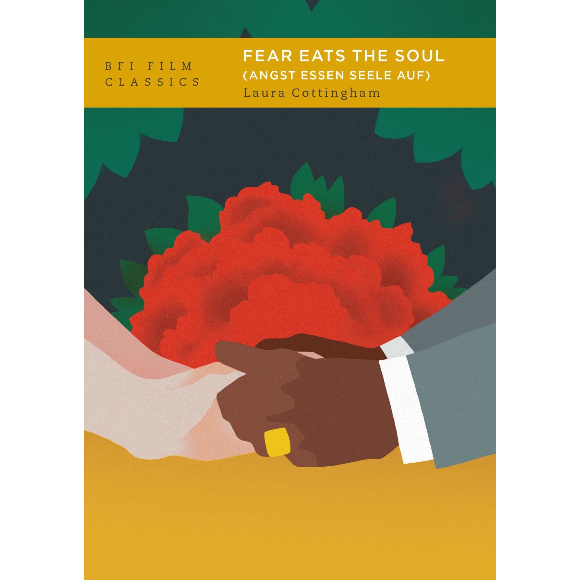 Fear Eats the Soul (Angst Essen Seele Auf) - Laura Cottingham