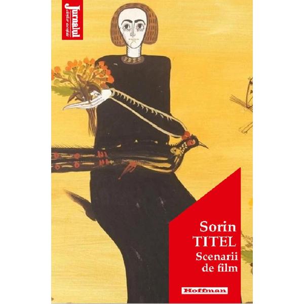 Scenarii de film - Sorin Titel