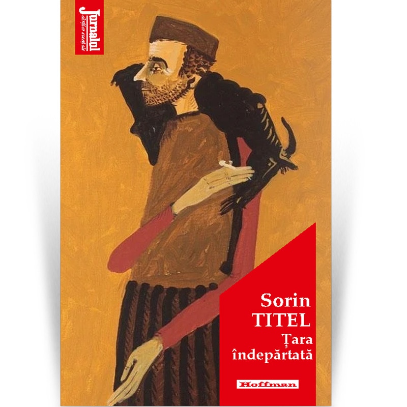 Tara indepartata - Sorin Titel, Editia 2021