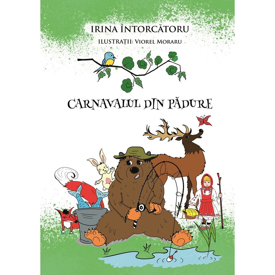 Carnavalul din padure - Irina Intorcatoru