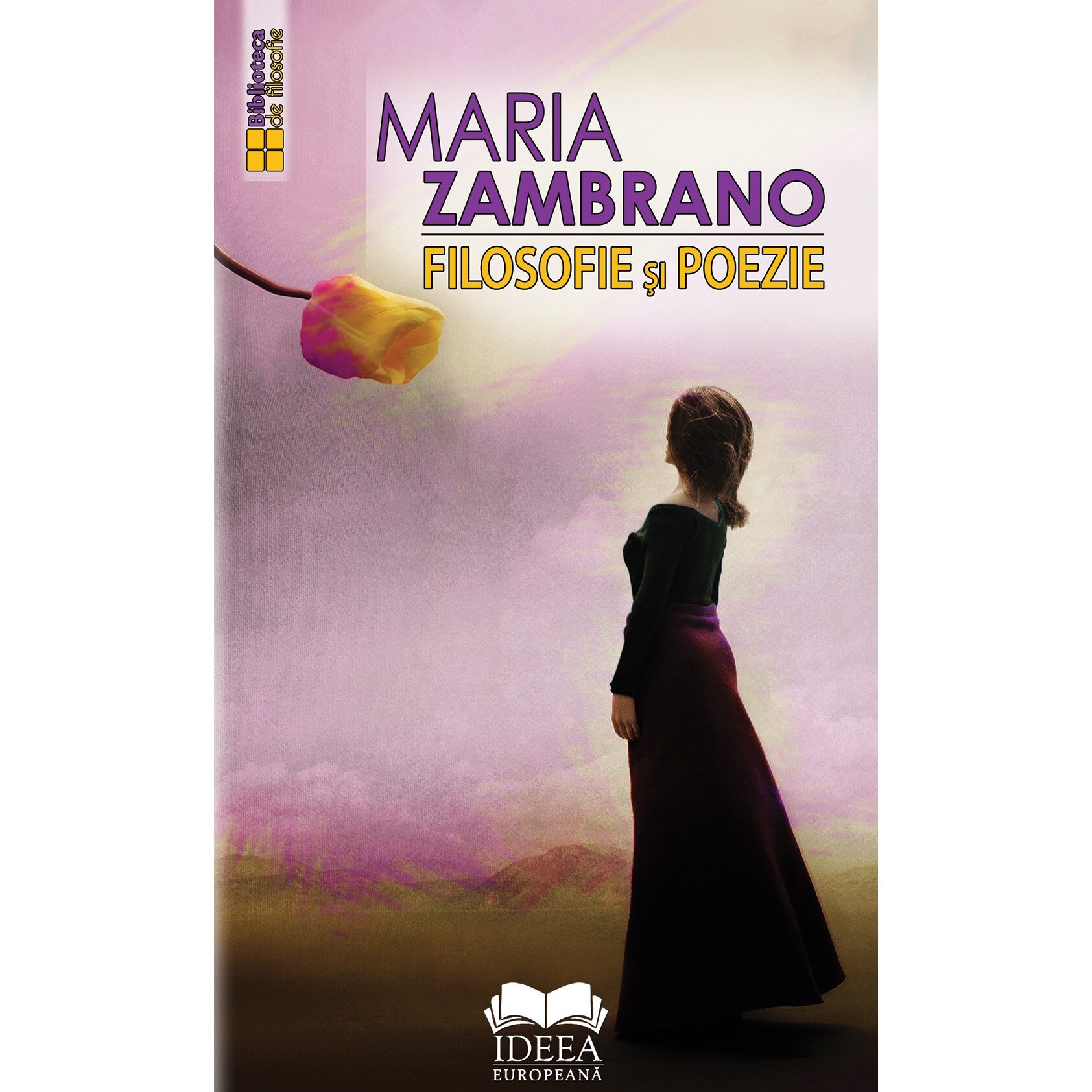 Filosofie si poezie - Maria Zambrano, ed 2021