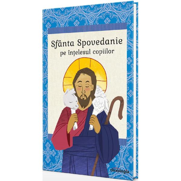 Sfanta Spovedanie pe intelesul copiilor