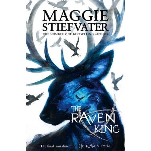 The Raven King - Maggie Stiefvater