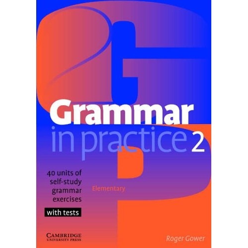 Grammar In Practice 2 - Roger Gower