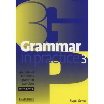 Grammar In Practice 3 - Roger Gower Grammar In Practice 3 - Roger Gower