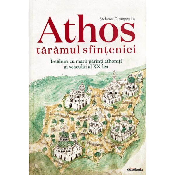 Athos, taramul sfinteniei - Stefanos Dimopoulos