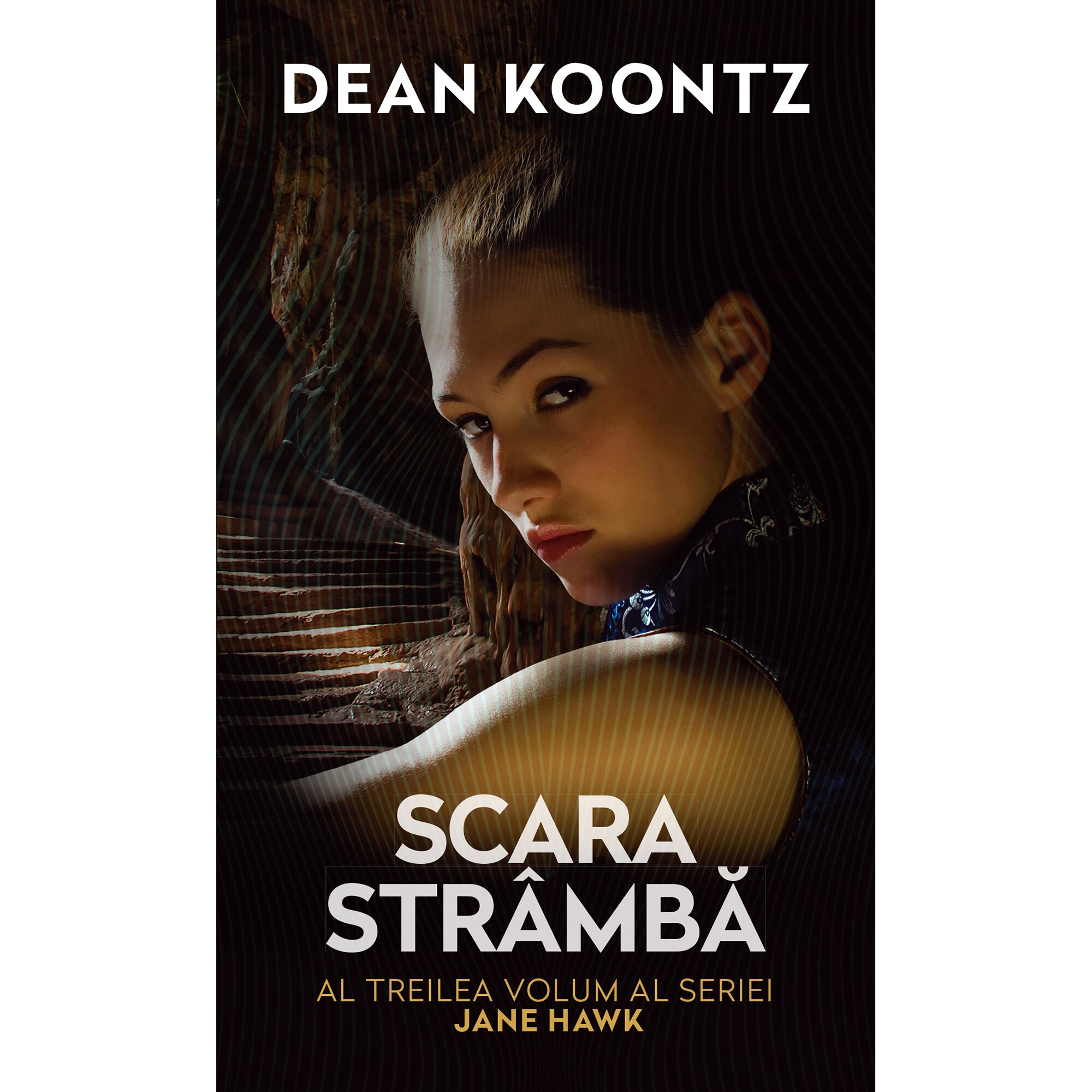 Scara stramba, Dean Koontz
