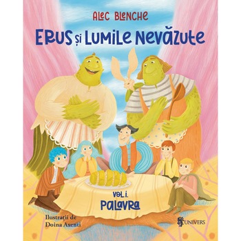 Erus si Lumile Nevazute, Alec Blenche Erus si Lumile Nevazute, Alec Blenche