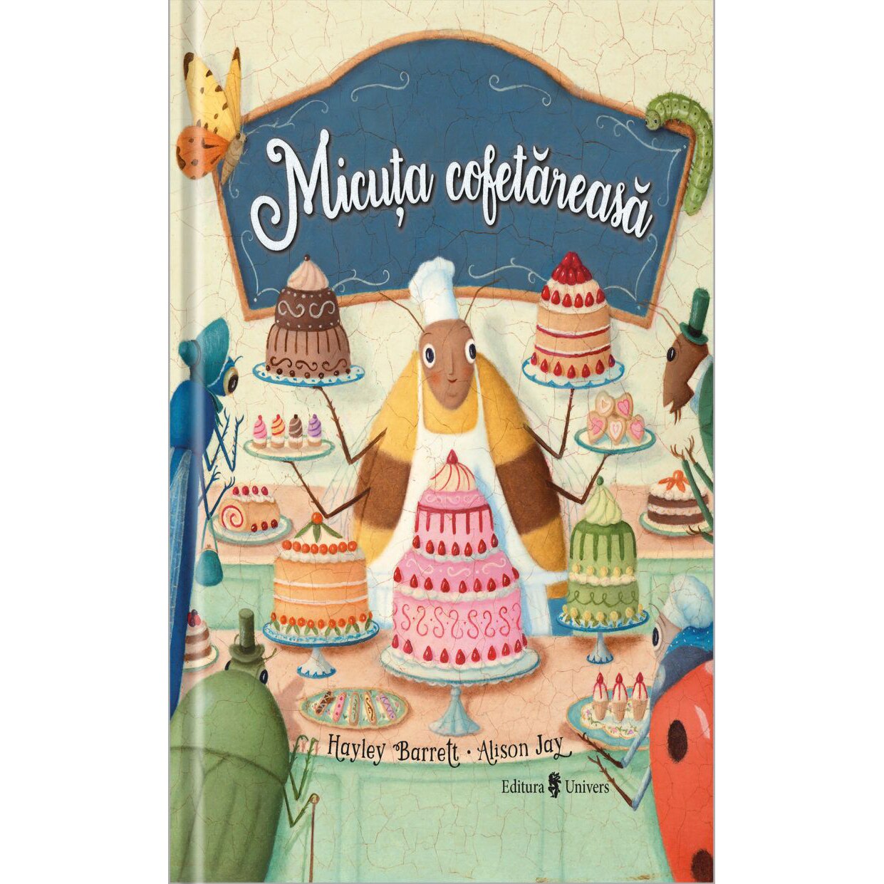 Micuta cofetareasa, Hayley Barrett