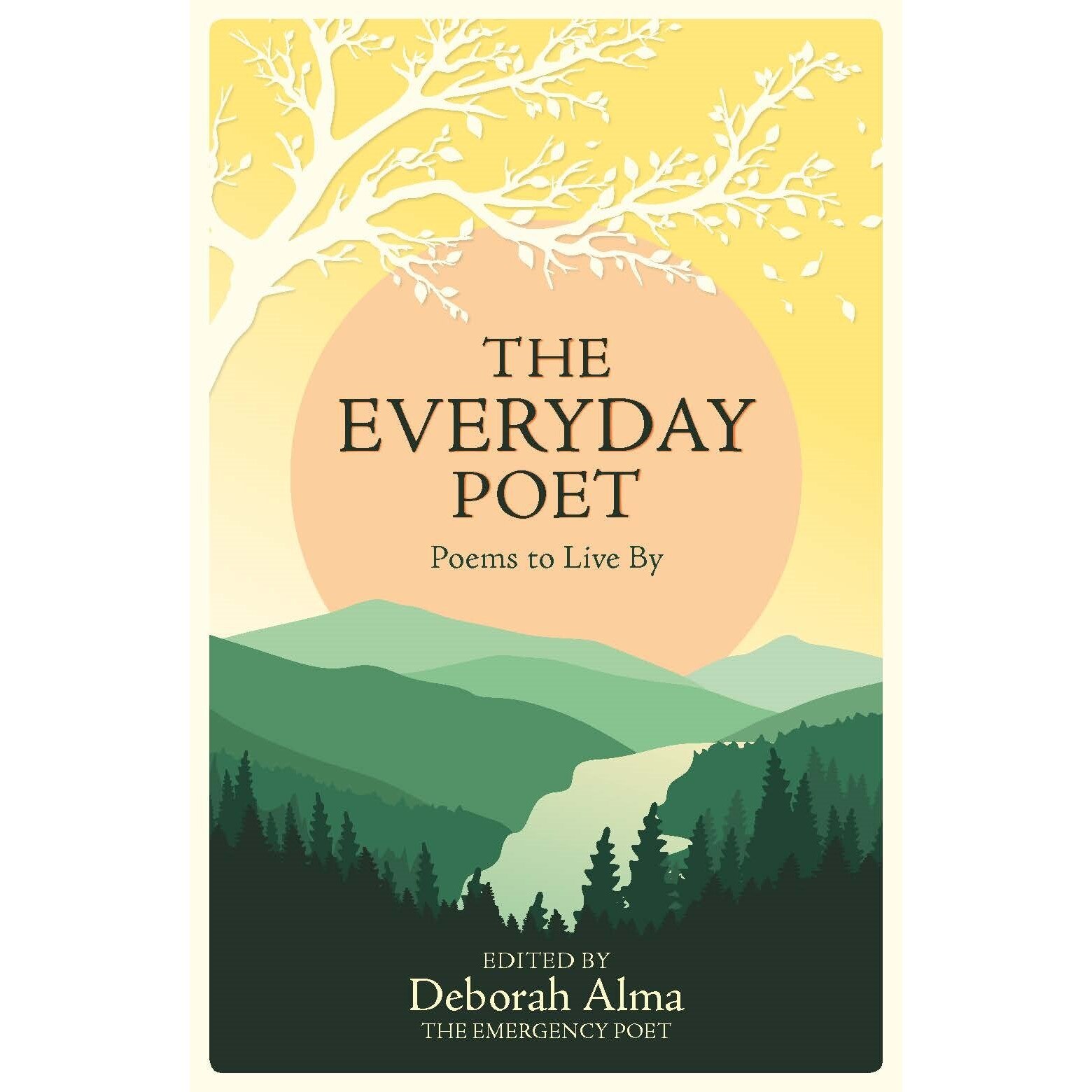 The Everyday Poet - Deborah Alma