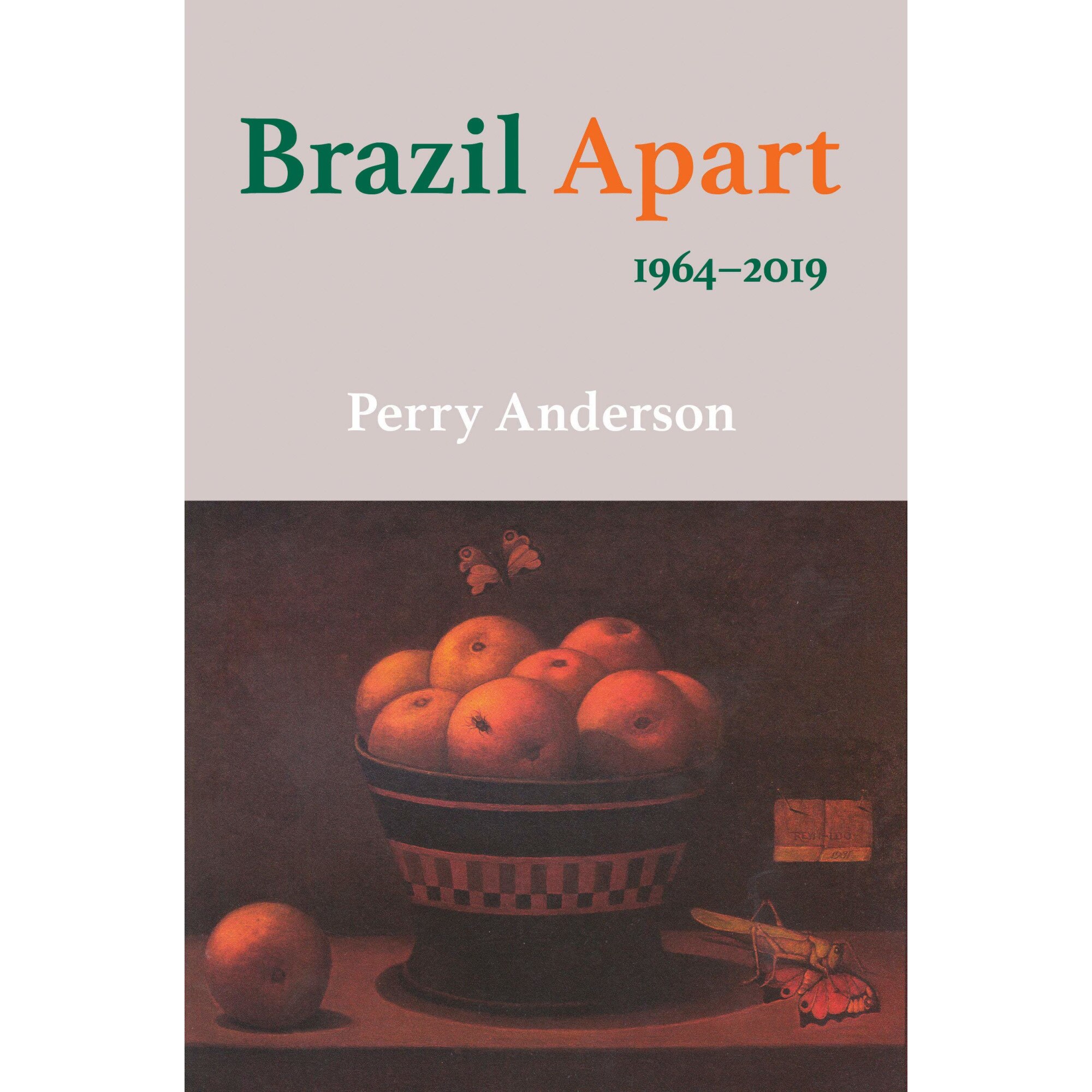 Brazil Apart - Perry Anderson