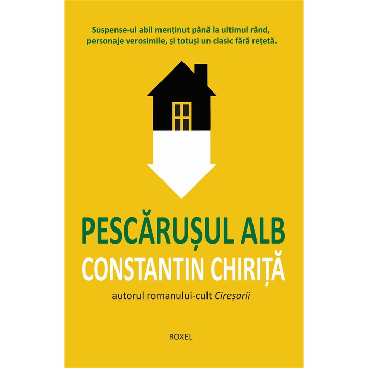 Pescarusul alb Constantin Chirita