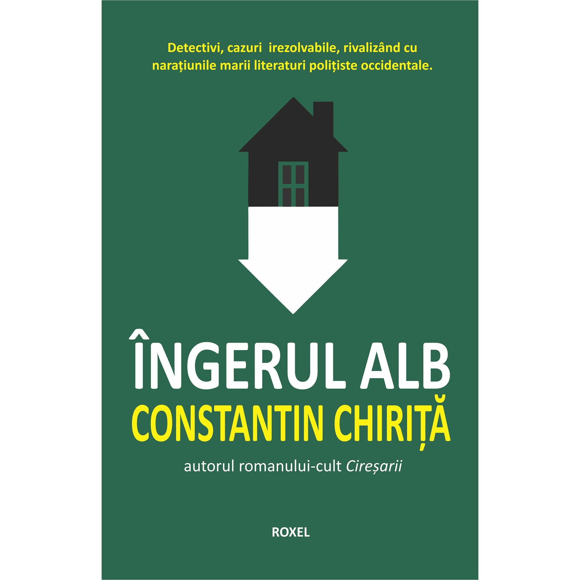 Ingerul alb Constantin Chirita