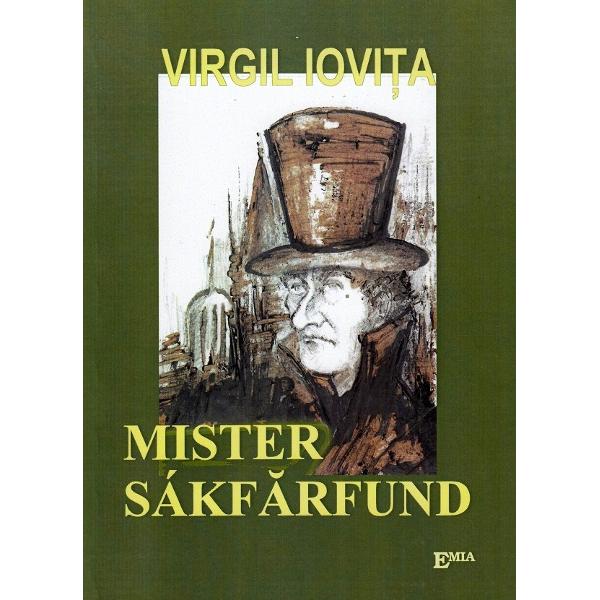 Mister Sakfarfund - Virgil Iovita