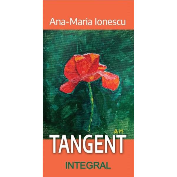 Tangent (poeme) - Ionescu Ana-Maria