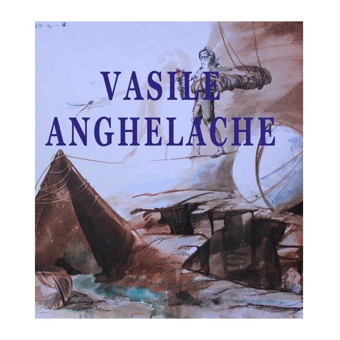 Vasile Anghelache - Drawings, engravings, Tipo Moldova, 2013, 360 pagini color