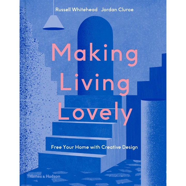 Making Living Lovely - Russell Whitehead and Jordan Cluroe AKA 2LG Studio