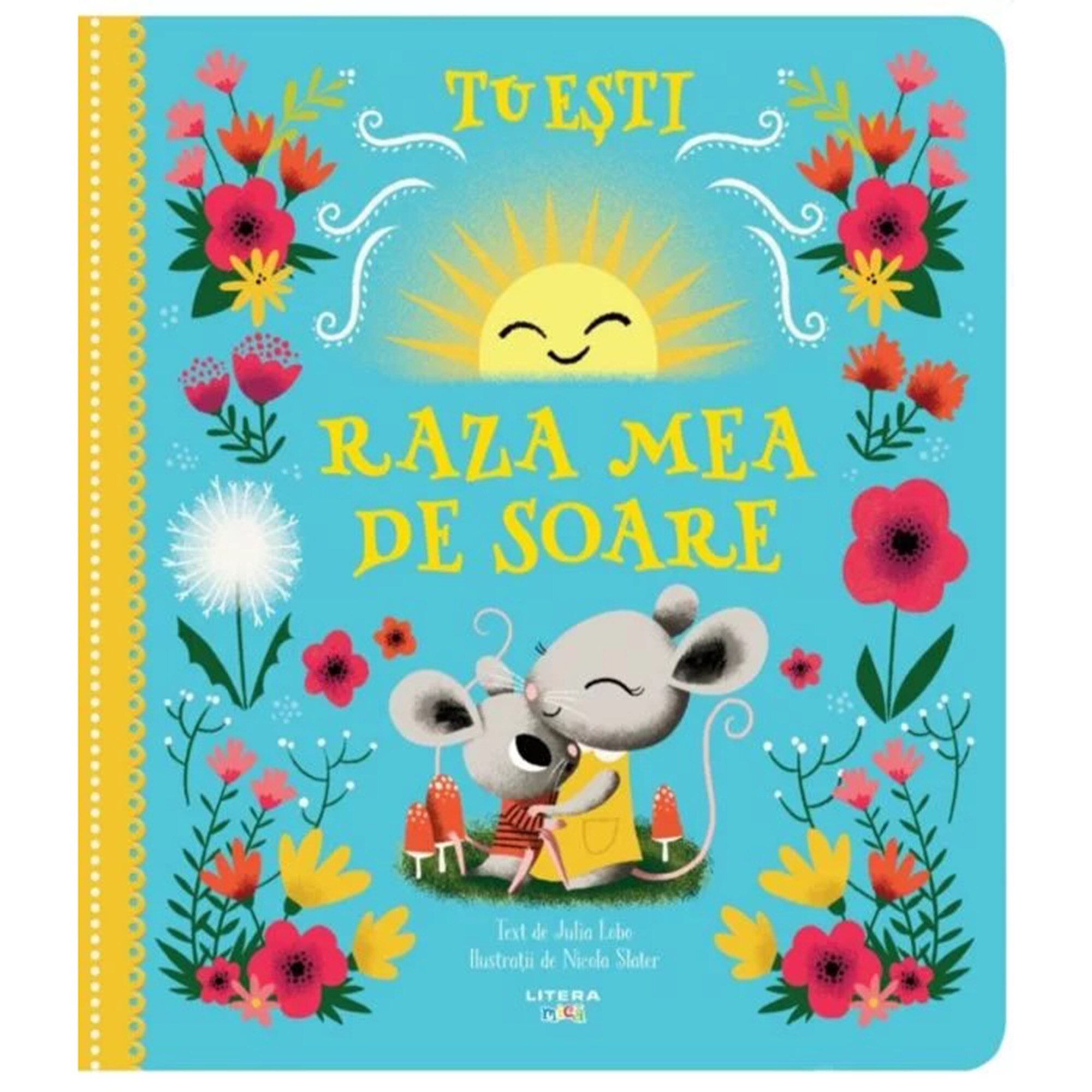 Tu esti raza mea de soare, Julia Lobo, Nicola Slater