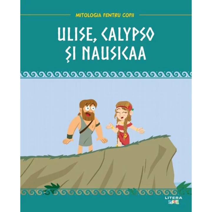Mitologia. Ulise, Calypso si Nausicaa
